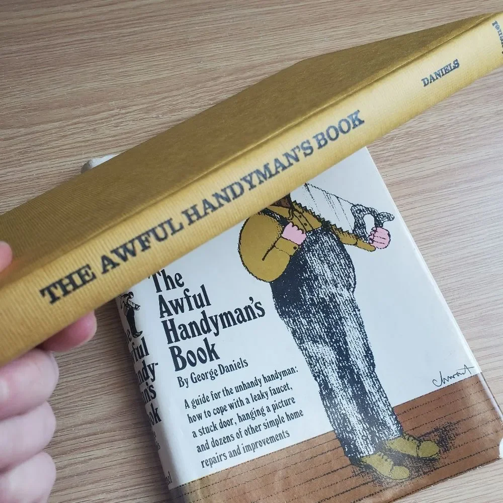 Vintage The Awful Handymans‎ Book A Guide For The Unhandy Handyman Hardcover